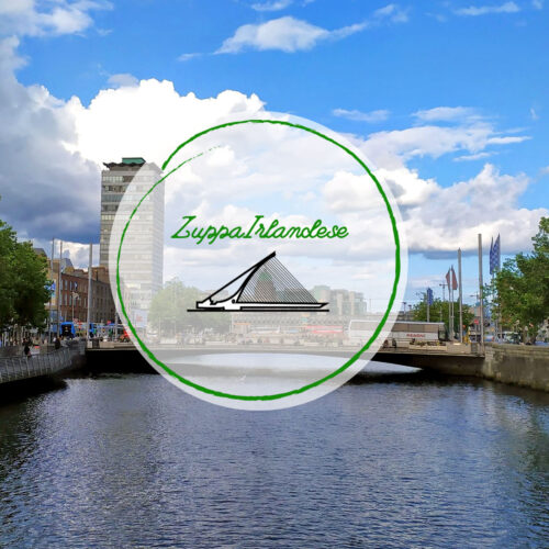 Zuppa Irlandese – An Irish laughter will save the world